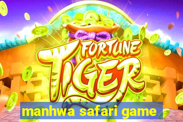 manhwa safari game